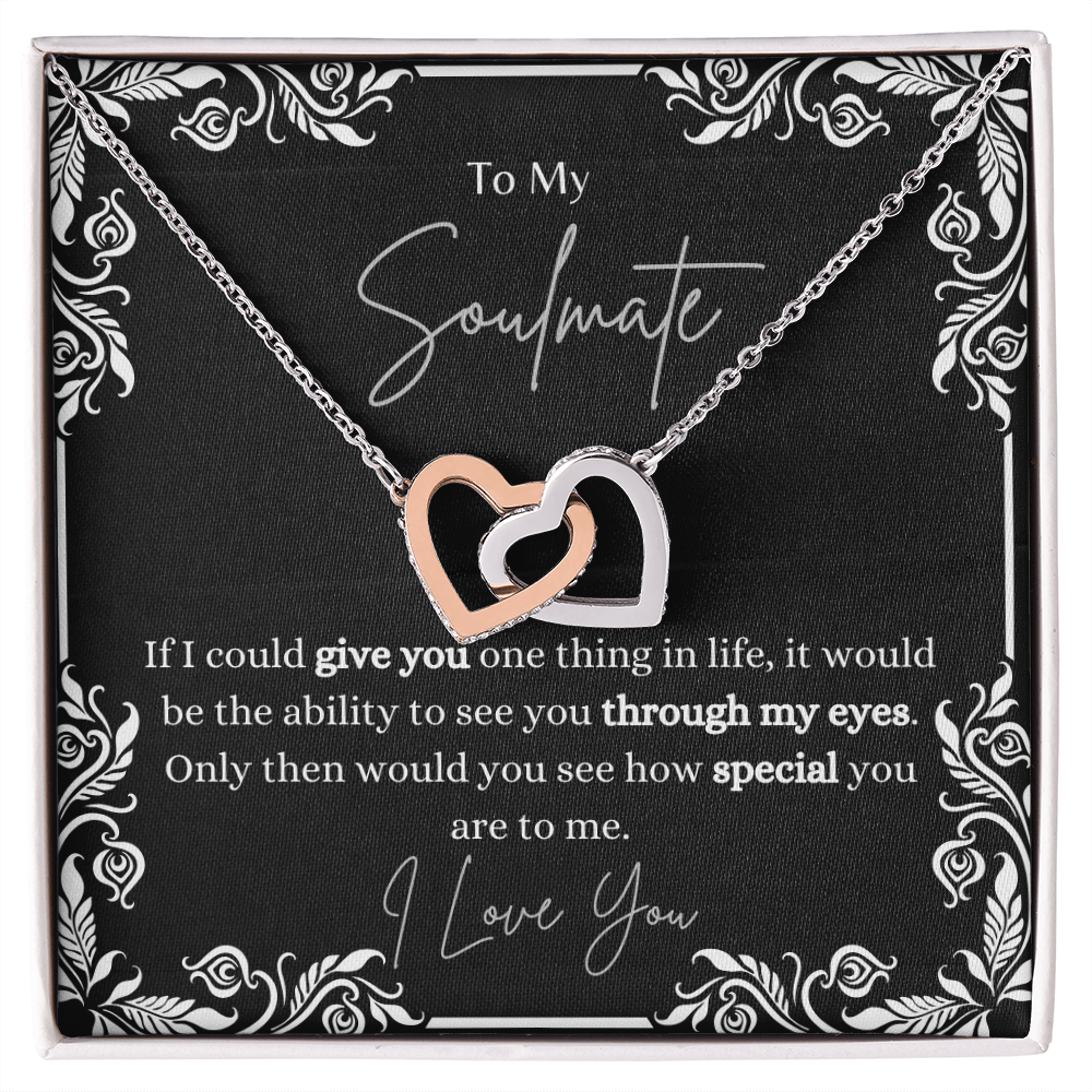 To My Soulmate-  If I Could Give You One Thing in Life - Double heart Necklace