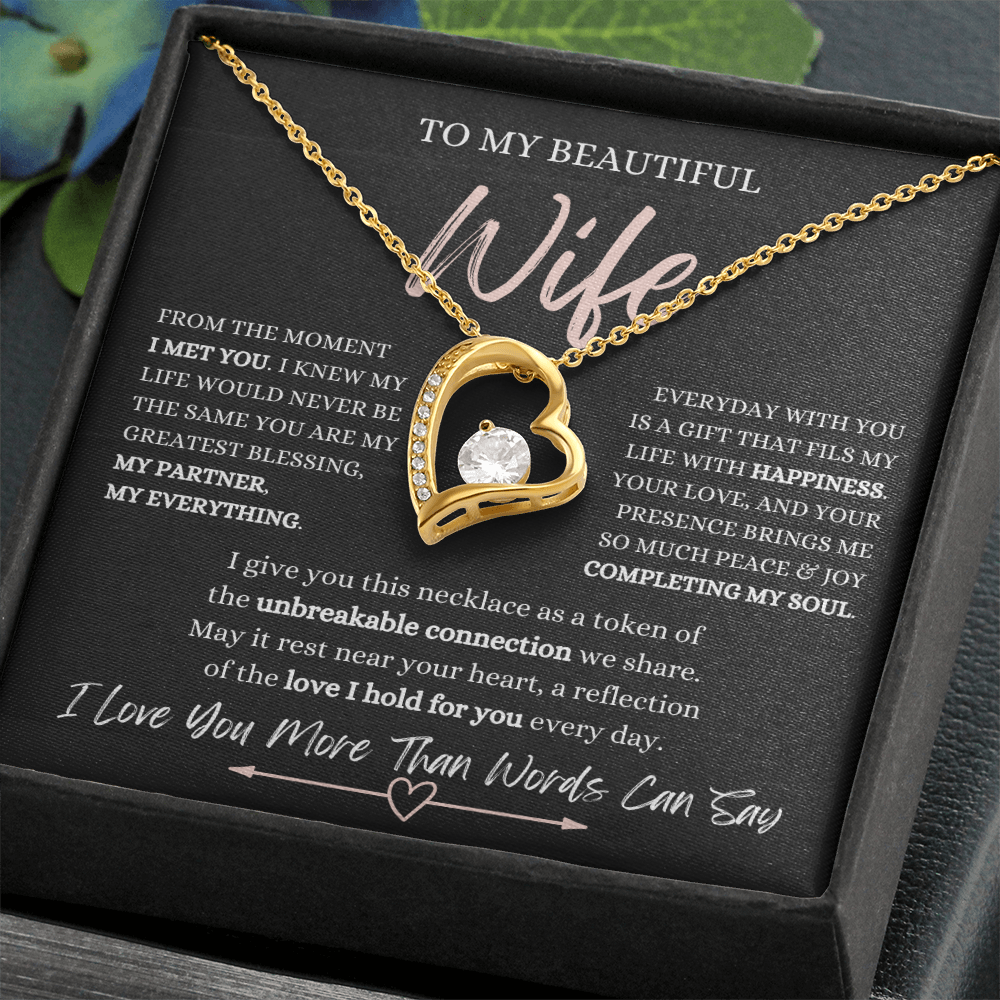 To My Beautiful Wife, From The Moment, I Met You - Forever Love Necklace